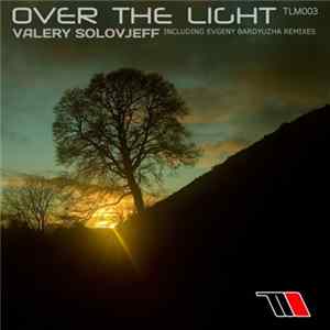 Valery Solovjeff - Over The Light FLAC album
