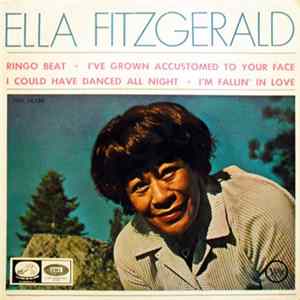 Ella Fitzgerald - Ringo Beat / I'm Fallin' In Love / I've Grown Accustomed To Your Face / I Could Have Danced All Night FLAC album