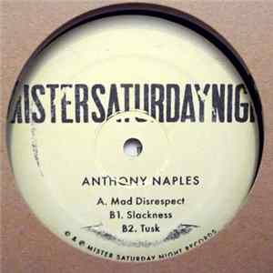 Anthony Naples - Mad Disrespect FLAC album