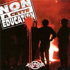 Assassin - Non A Cette Éducation FLAC album