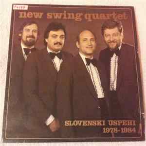 New Swing Quartet - Slovenski Uspehi 1978 - 1984 FLAC album