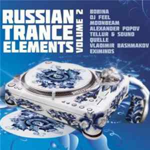 Various - Russian Trance Elements Volume 2 FLAC album