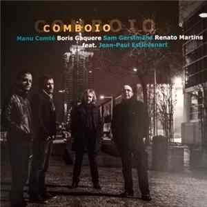 Comboio, Boris Gaquere, Renato Martins, Manu Comté, Sam Gerstmans, Jean-Paul Estiévenart - Comboio FLAC album