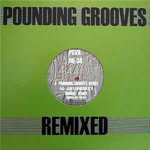 Pounding Grooves - Pounding Grooves Remixed 06-34 FLAC album