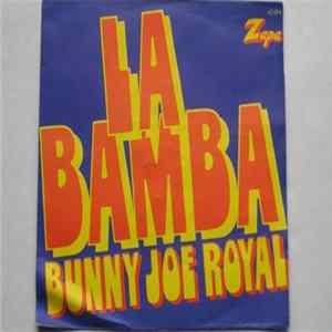 Bunny Joe Royal - La Bamba FLAC album