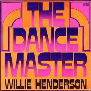 Willie Henderson - The Dance Master FLAC album