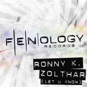 Ronny K. - Zolthar (Let U Know) FLAC album