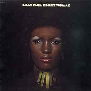 Billy Paul - Ebony Woman FLAC album