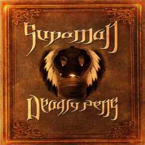 Supaman - Deadly Penz FLAC album