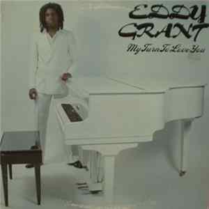 Eddy Grant - My Turn To Love You FLAC album