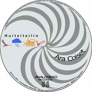 Ara Coiset - Huitzitzilin EP FLAC album