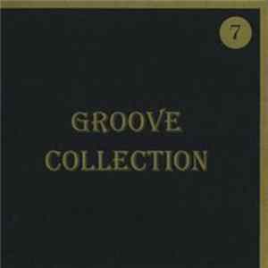 Various - Groove Collection 7 FLAC album