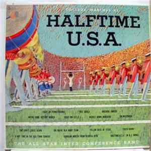 The All Star Inter Conference Band - College Marches At Halftime U.S.A. FLAC album