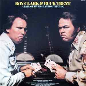 Roy Clark And Buck Trent - Pair Of Fives (Banjos,That Is) FLAC album