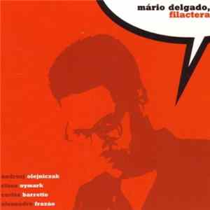 Mário Delgado - Filactera FLAC album