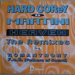 Hard Corey & Martini - Heaven (The Remixes) FLAC album