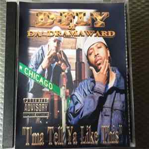 D-Fly - I'ma Tell Ya Like This FLAC album