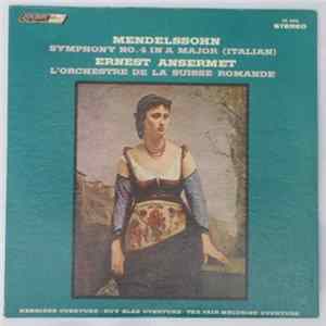 Ansermet, Mendelssohn, L'Orchestre De La Suisse Romande - Ansermet Conducts Mendelssohn FLAC album