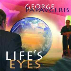 Geroge Papavgeris - Life's Eyes FLAC album