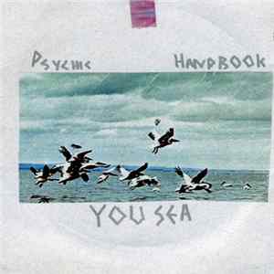 Psychic Handbook - You Sea FLAC album