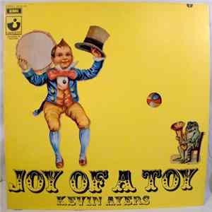 Kevin Ayers - Joy Of A Toy FLAC album