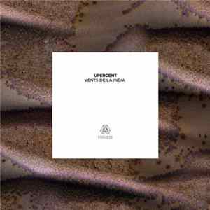 Upercent - Vents De La India FLAC album