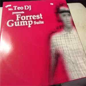 Mr. Teo DJ - Forrest Gump Suite FLAC album