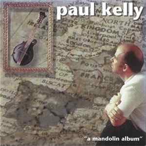 Paul Kelly - "A Mandolin Album" FLAC album