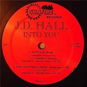 J.D. Hall - Into You / #1 Lover FLAC album