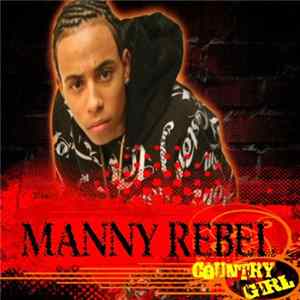 Manny Rebel - Country Girl FLAC album