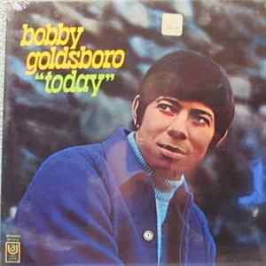 Bobby Goldsboro - "Today" FLAC album