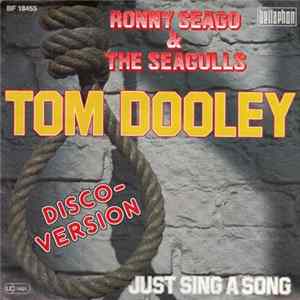 Ronny Seago & The Seagulls - Tom Dooley (Disco-Version) FLAC album