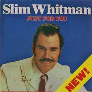 Slim Whitman - Just For You FLAC album