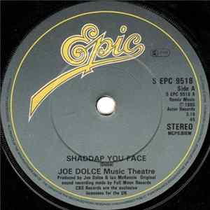 Joe Dolce Music Theatre - Shaddap You Face FLAC album
