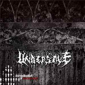 Undersave - Domestication Of Human Race FLAC album
