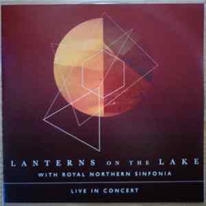 Lanterns On The Lake - Live With Royal Northern Sinfonia FLAC album