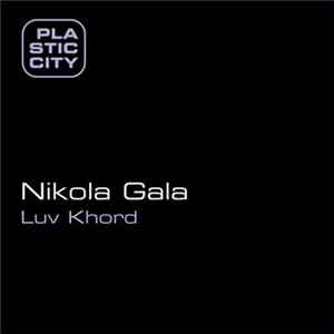 Nikola Gala - Luv Khord FLAC album