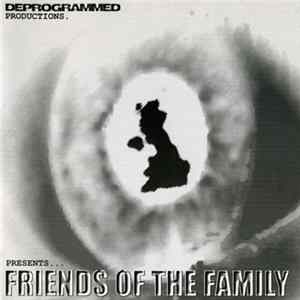 Various - Deprogrammed Productions Presents... "Friends Of The Family" FLAC album