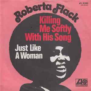 Roberta Flack - Killing Me Softly With His Song FLAC album