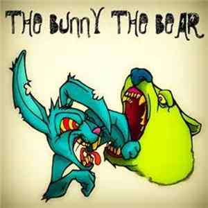 The Bunny The Bear - The Bunny The Bear FLAC album