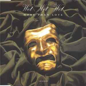 Wet Wet Wet - More Than Love FLAC album