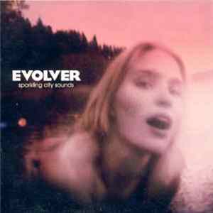 Evolver - Sparkling City Sounds FLAC album