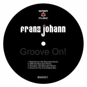 Franz Johann - Groove On! FLAC album