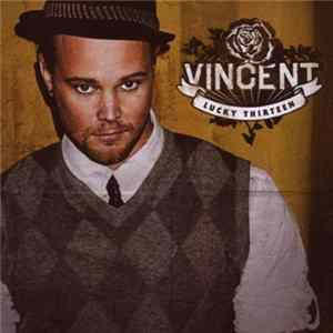 Vincent - Lucky Thirteen FLAC album