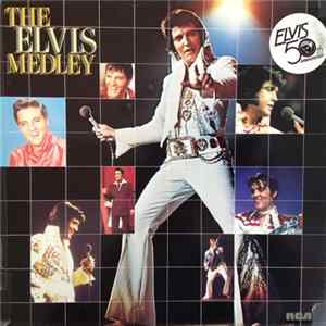 Elvis Presley - The Elvis Medley FLAC album