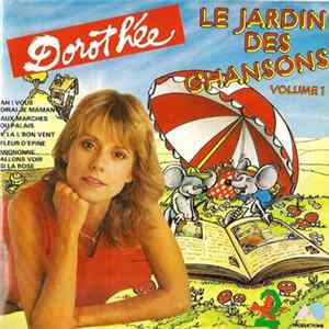 Dorothée - Le Jardin Des Chansons Volume 1 FLAC album
