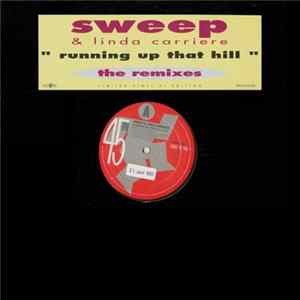 Sweep & Linda Carriere - Running Up That Hill (The Remixes) FLAC album