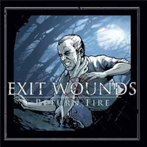 Exit Wounds - Return Fire FLAC album