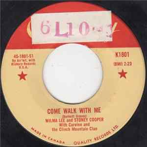 Wilma Lee & Stoney Cooper With The Clinch Mountain Clan - Come Walk With Me FLAC album