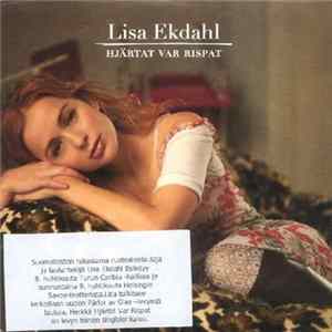 Lisa Ekdahl - Hjärtat Var Rispat FLAC album